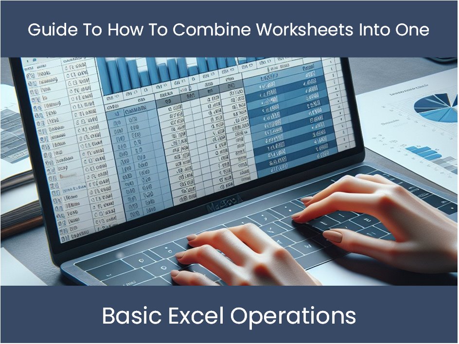 guide-to-how-to-combine-worksheets-into-one-excel-dashboards