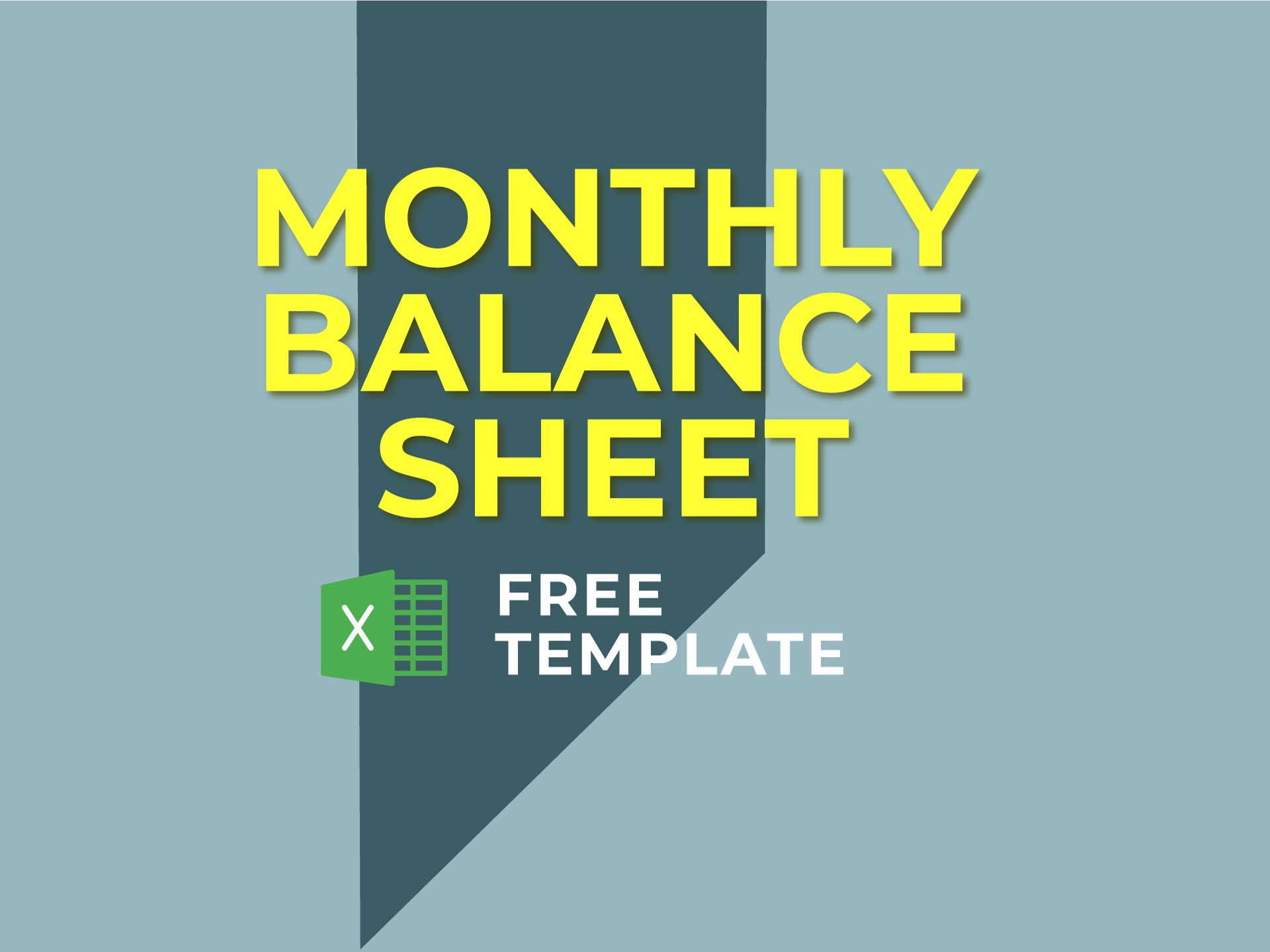 Monthly Balance Sheet